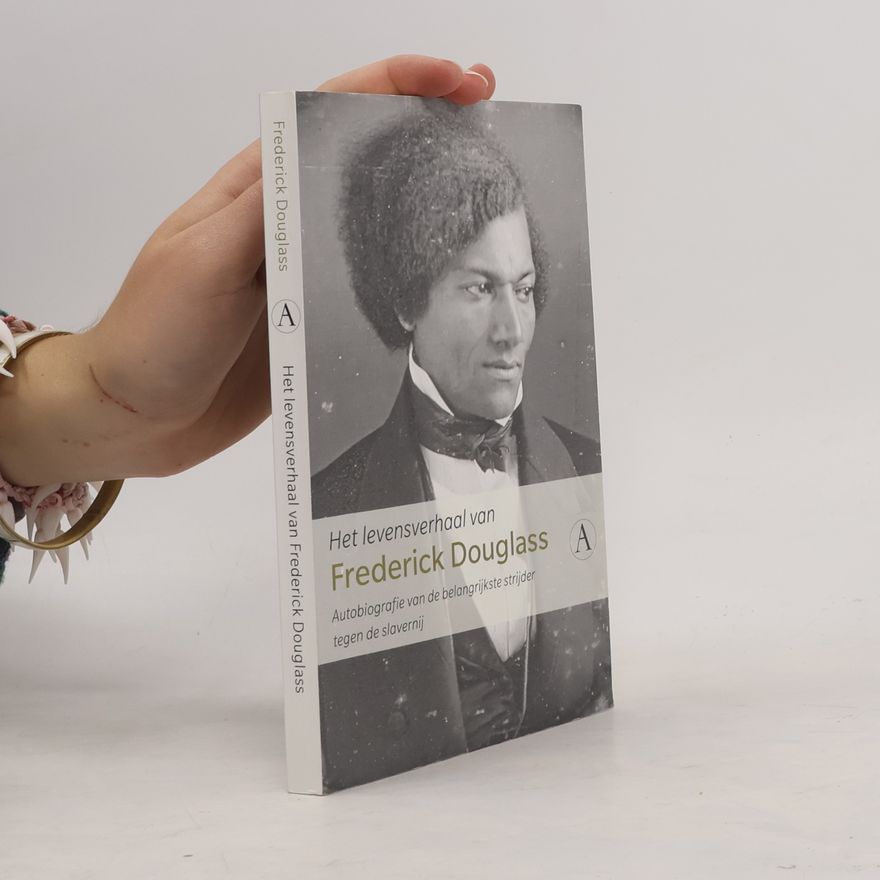 Frederick Augustus Washington Bailey Het levensverhaal van Frederick Douglass