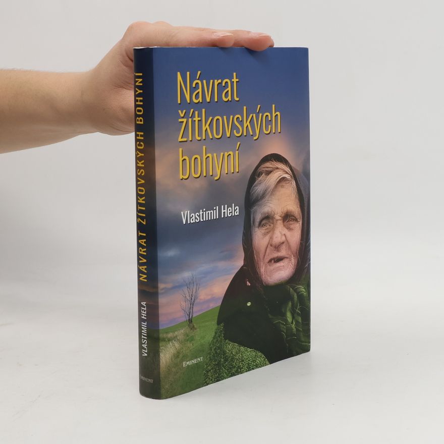Vlastimil Hela Návrat žítkovských bohyní