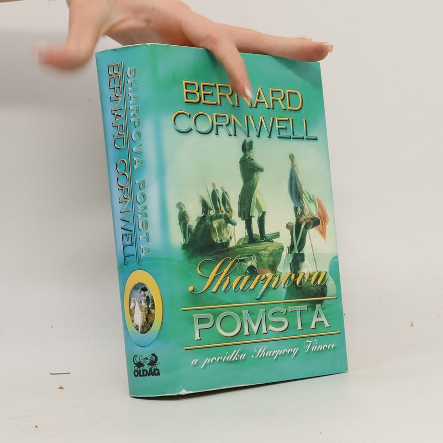 Bernard Cornwell Sharpova pomsta a povídka Sharpovy Vánoce