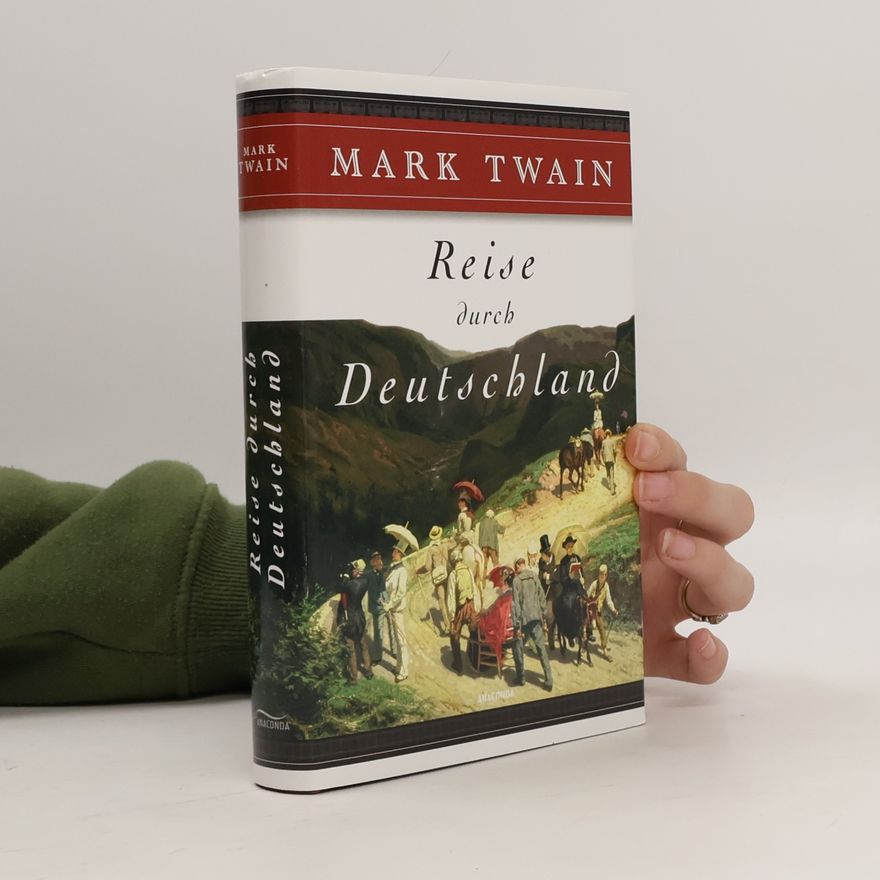 Mark Twain Reise durch Deutschland