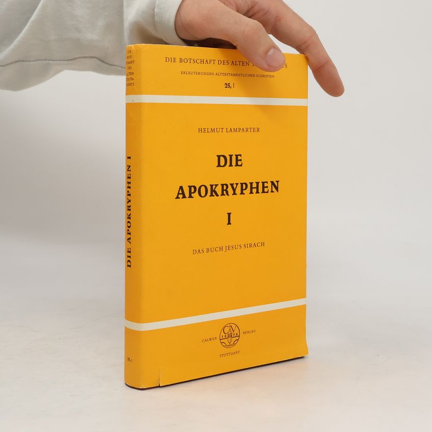 Helmut Lamparter Die Apokryphen. 1, Das Buch Jesus Sirach