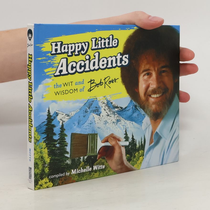 Bob Ross Happy Little Accidents