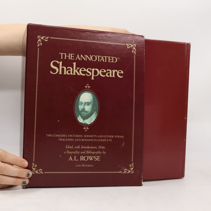 A. L. Rowse The Annotated Shakespeare