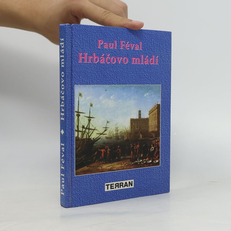 Paul Féval Hrbáčovo mládí