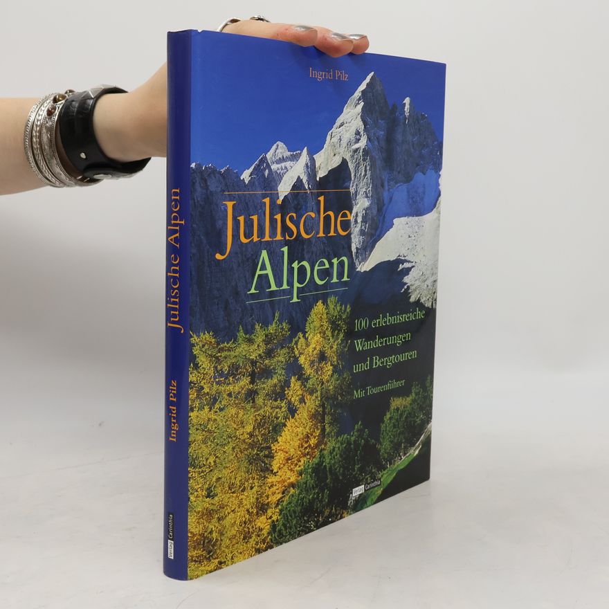 Ingrid Pilz Julische Alpen