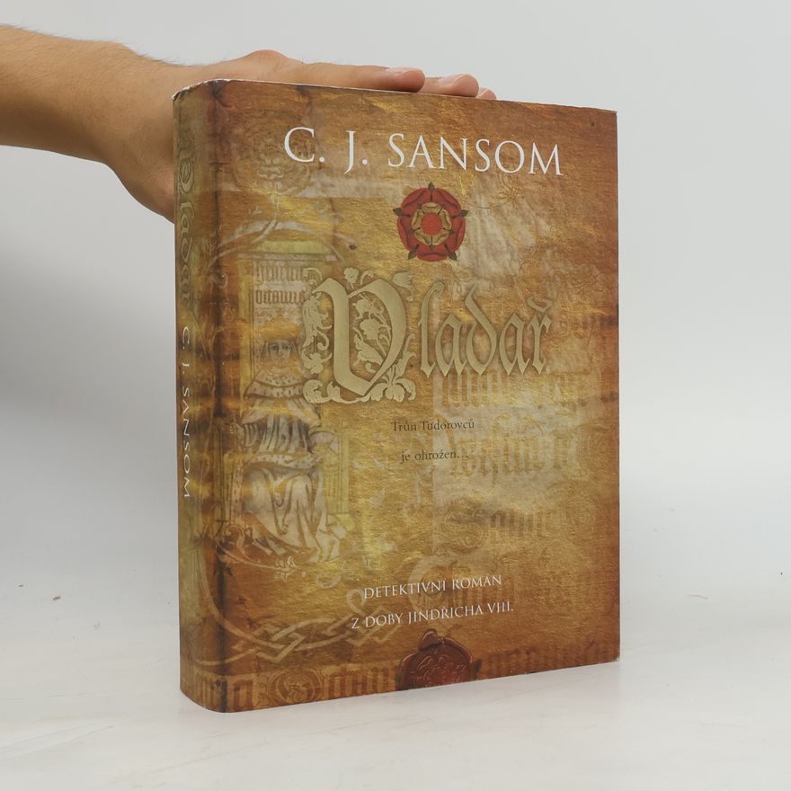 C. J. Sansom Vladař