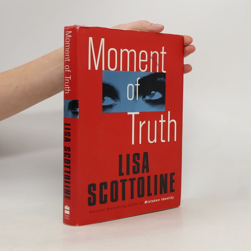 Lisa Scottoline Moment Of Truth