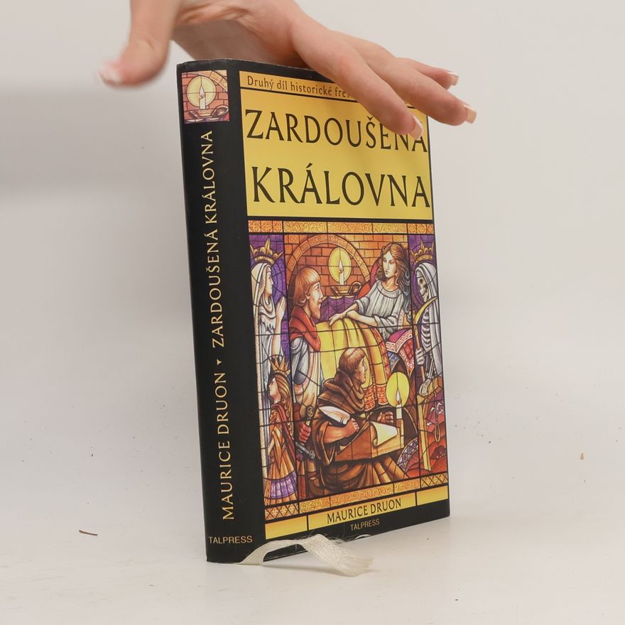 Maurice Druon Zardoušená královna. Prokletí králové (2. díl)