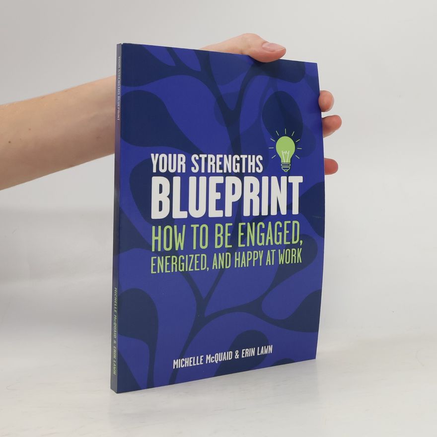 Michelle L. McQuaid Your Strengths Blueprint