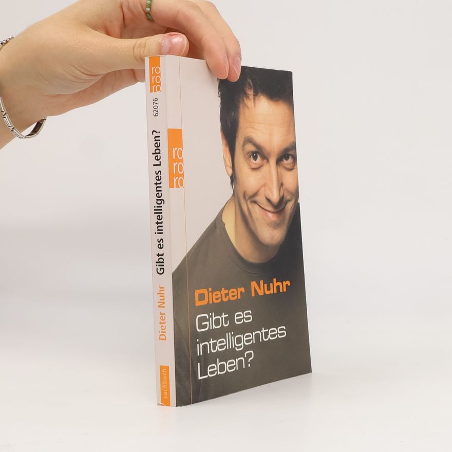Dieter Nuhr Gibt es intelligentes Leben?
