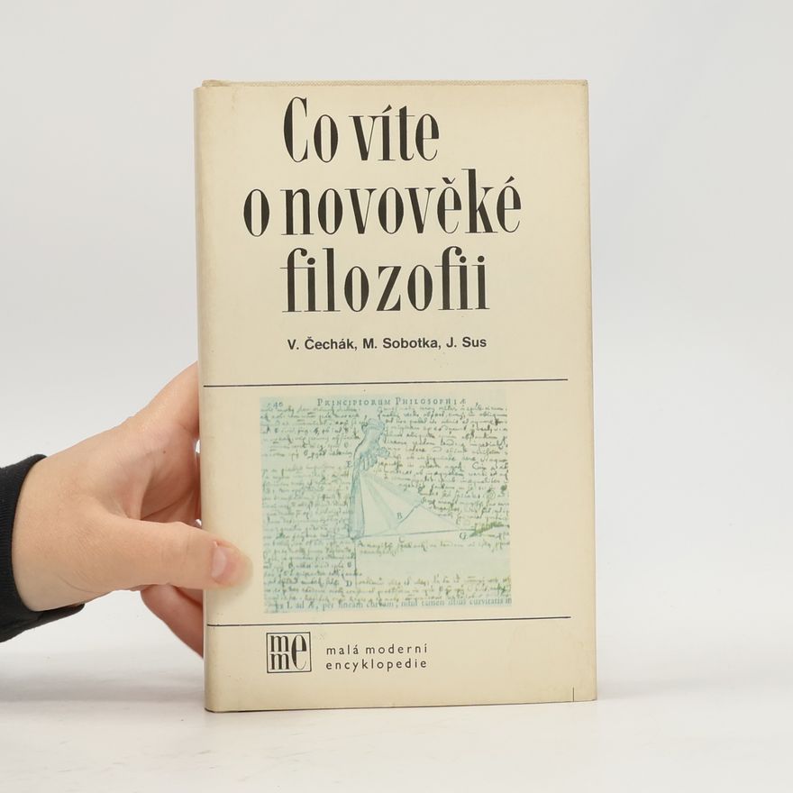 Vladimír Čechák Co víte o novověké filozofii