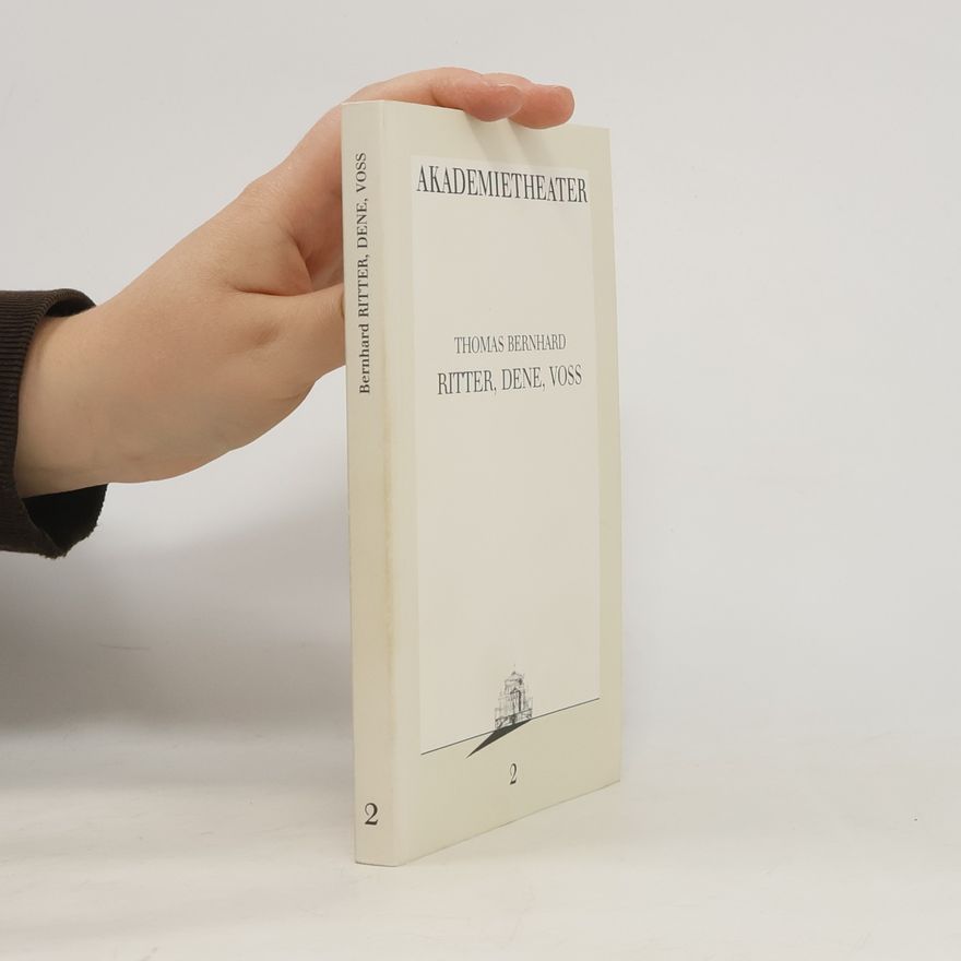 Thomas Bernhard Ritter. Dene. Voss 2