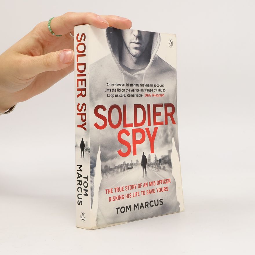 Tom Marcus Soldier spy