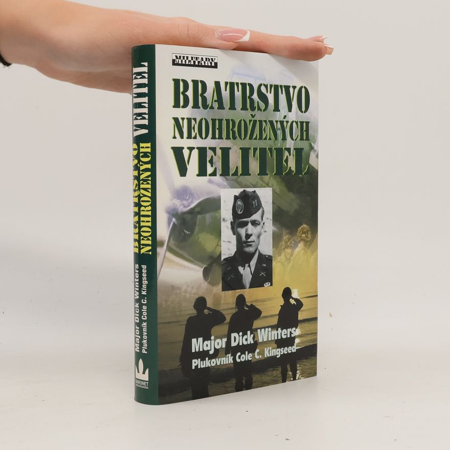 Dick Winters Bratrstvo neohrožených: Velitel