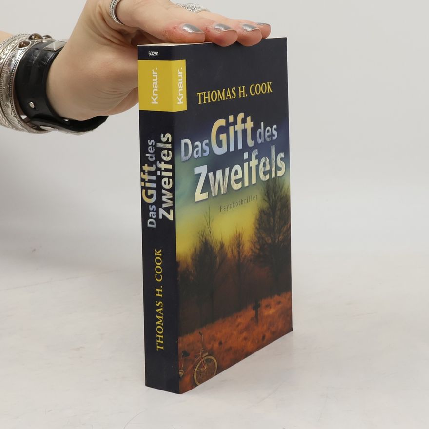 Thomas H. Cook Das Gift des Zweifels
