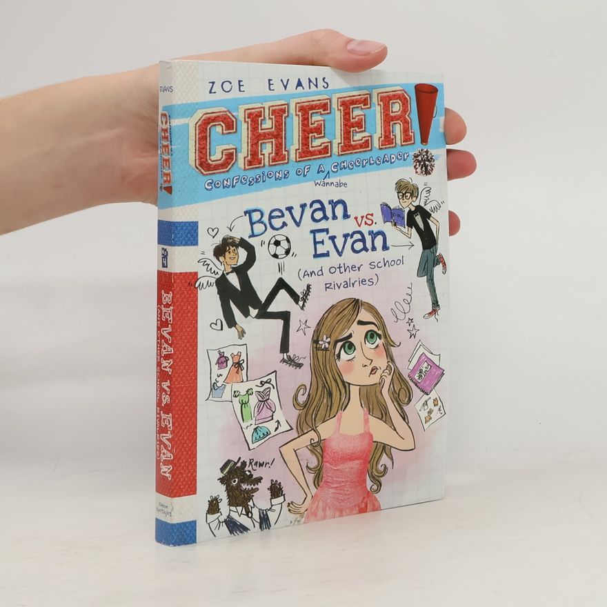Zoe Schramm-Evans Cheer! Confessions of a Cheerleader - 4: Bevan vs. Evan