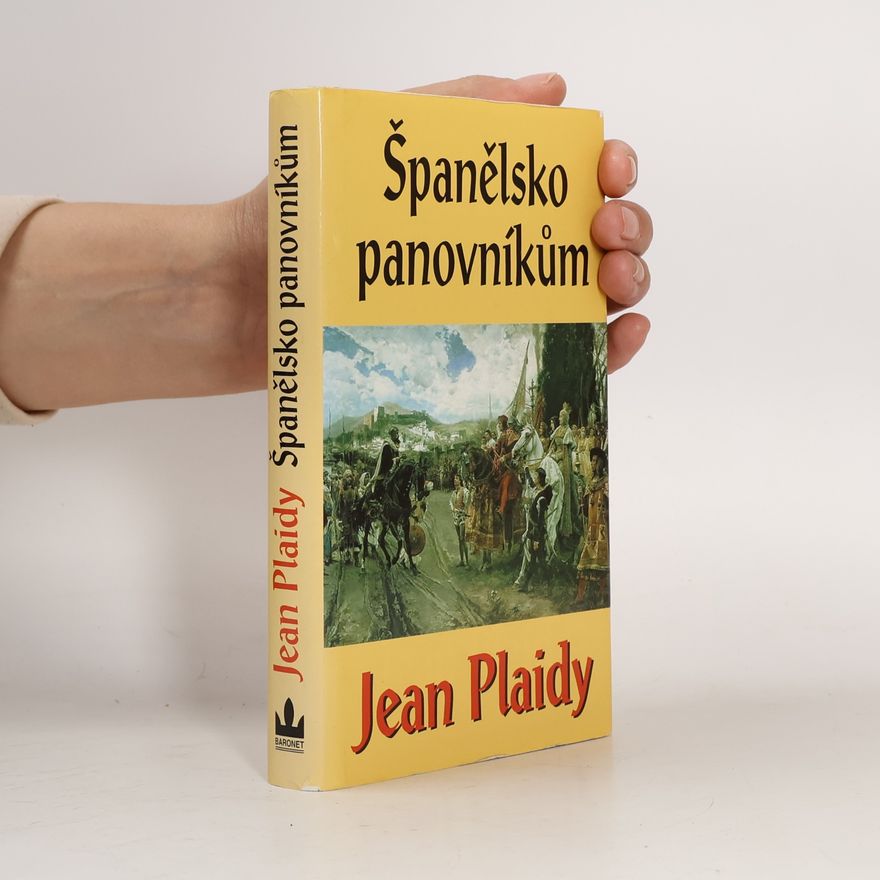 Jean Plaidy Španělsko panovníkům