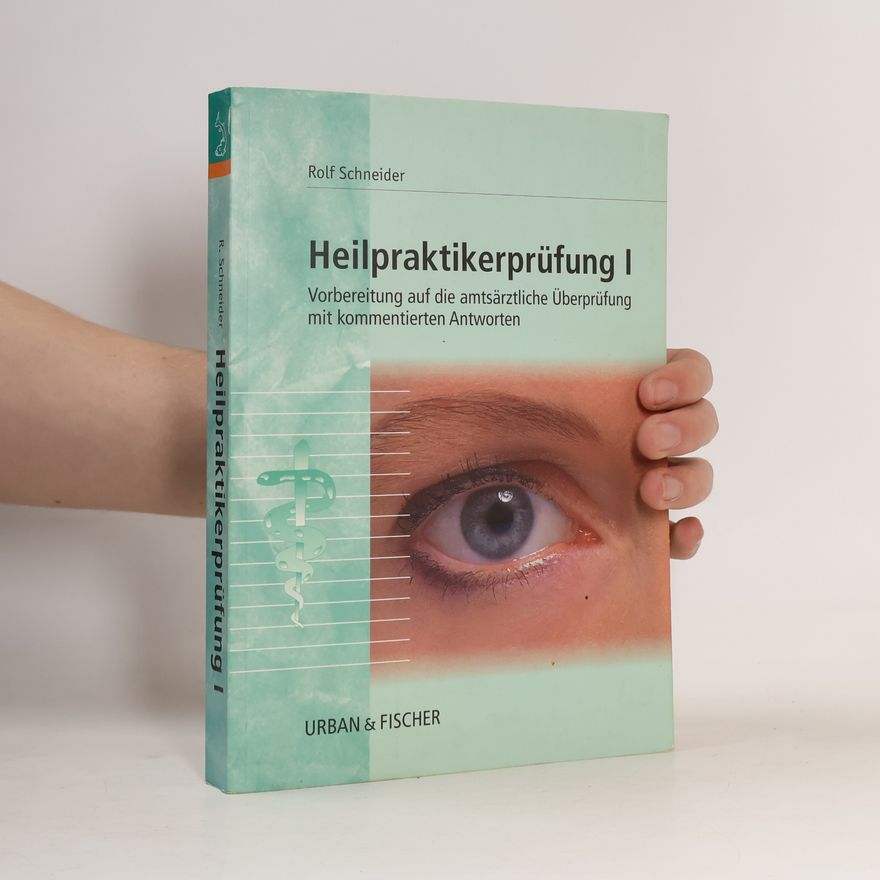 Rolf Schneider Heilpraktikerprüfung