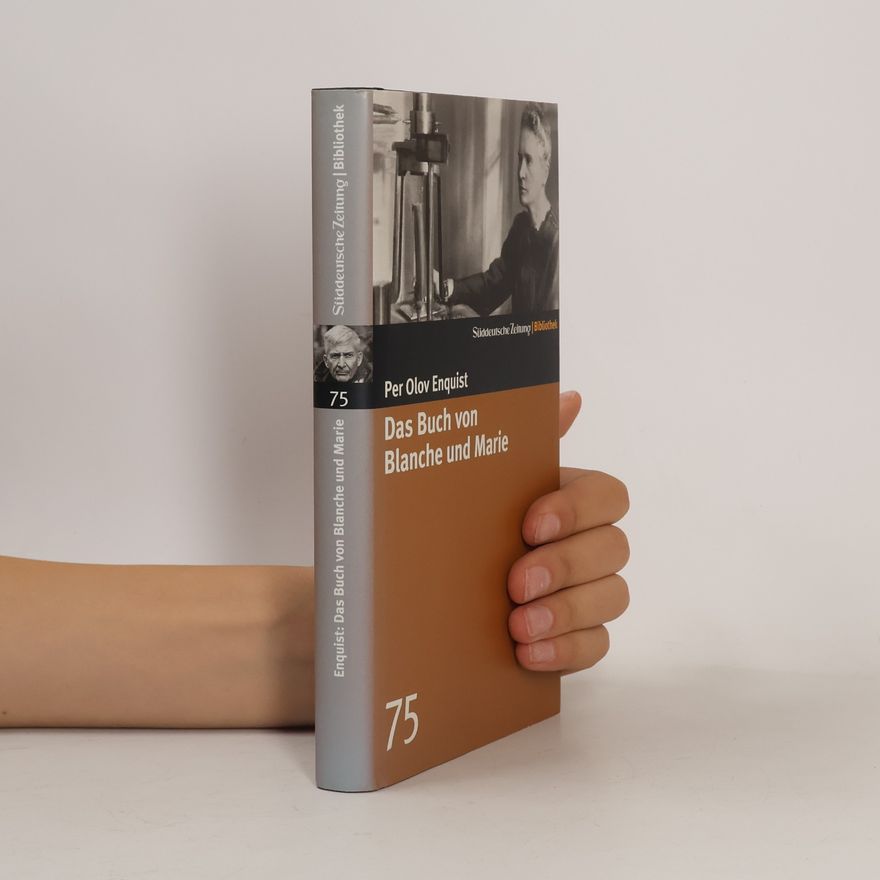 Per Olov Enquist Das Buch von Blanche und Marie