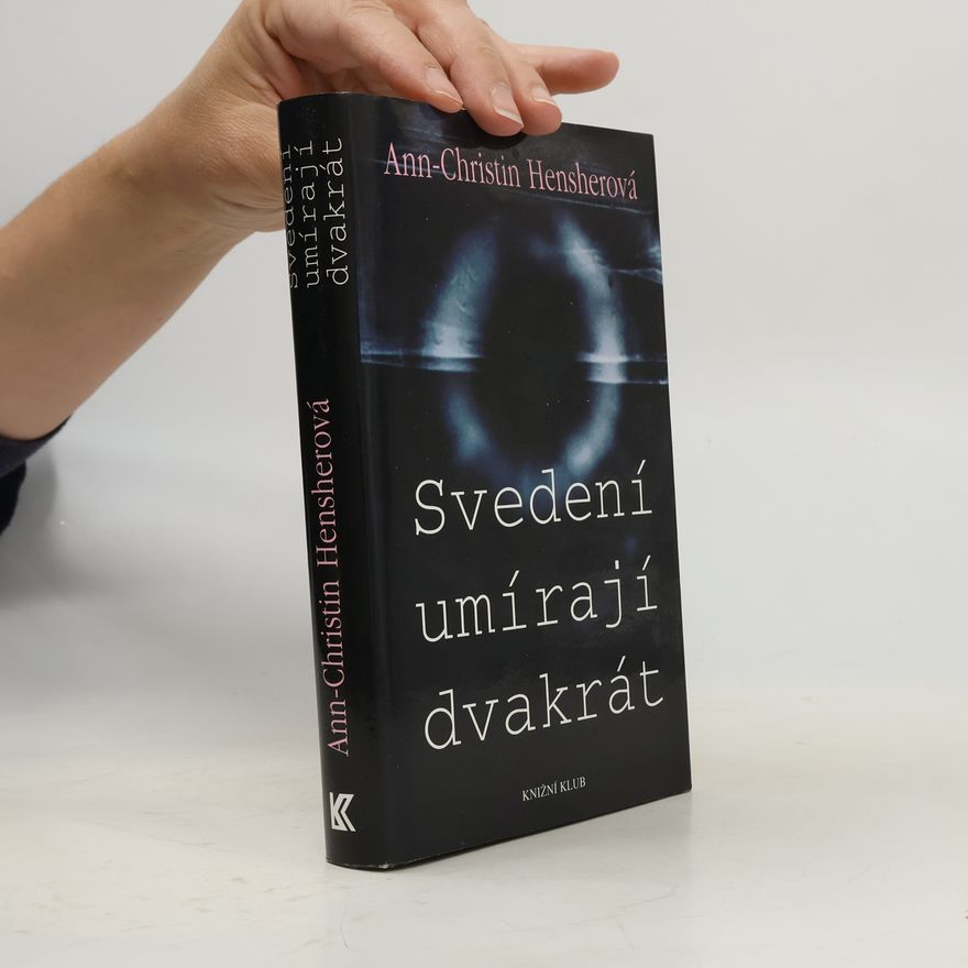 Ann-Christin Hensher Svedení umírají dvakrát