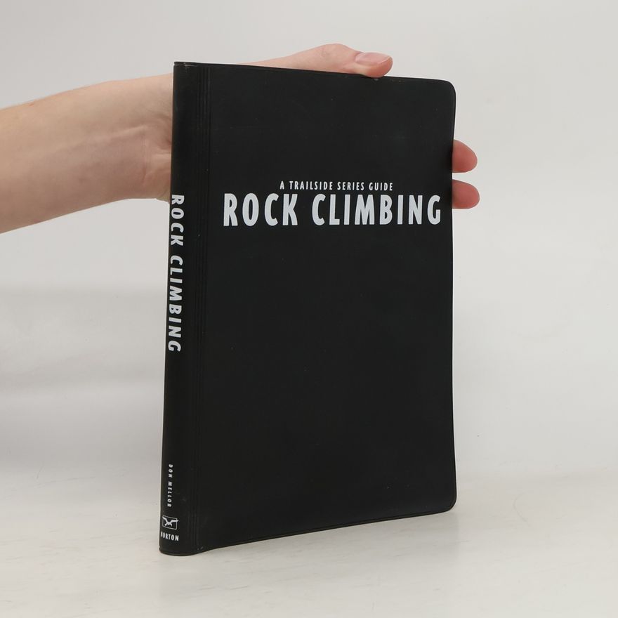 Don Mellor Trailside Guide: Rock Climbing