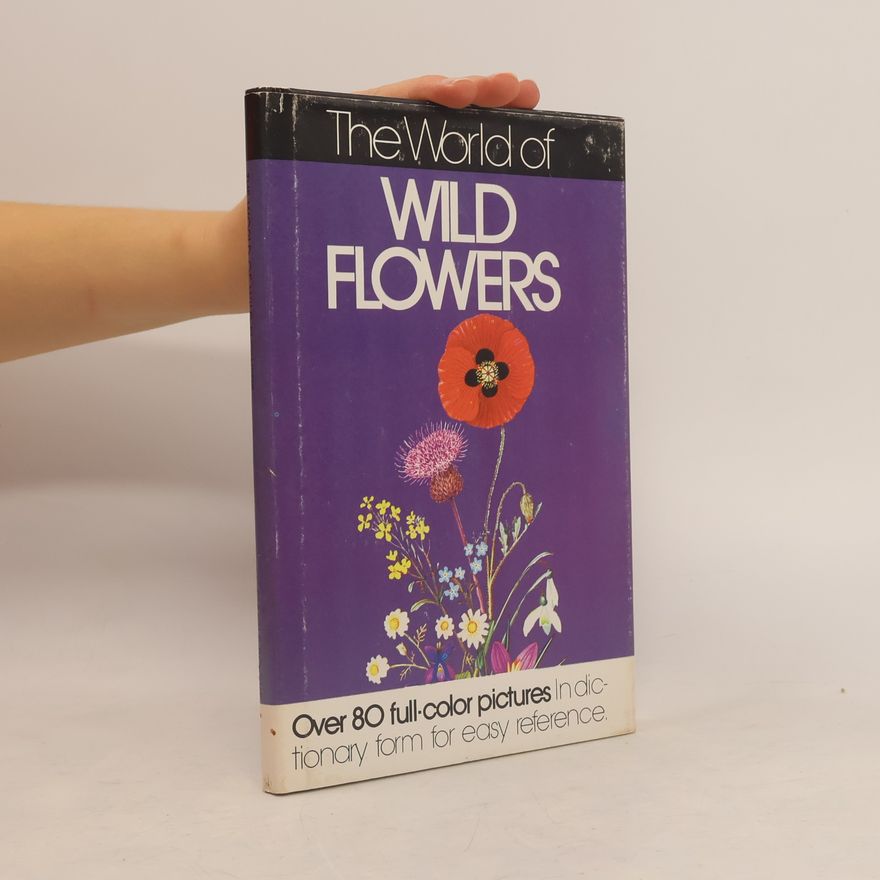 Various authors The World of Wild Flowers