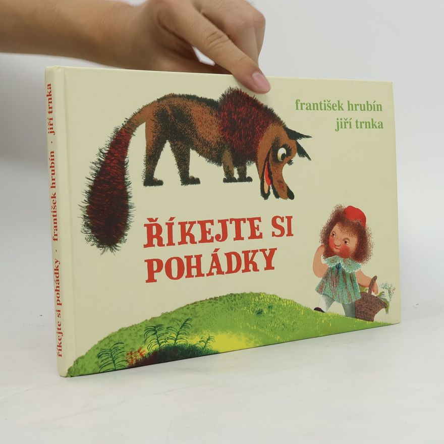 František Hrubín Říkejte si pohádky