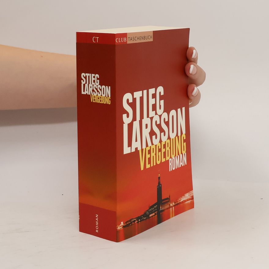 Stieg Larsson Vergebung