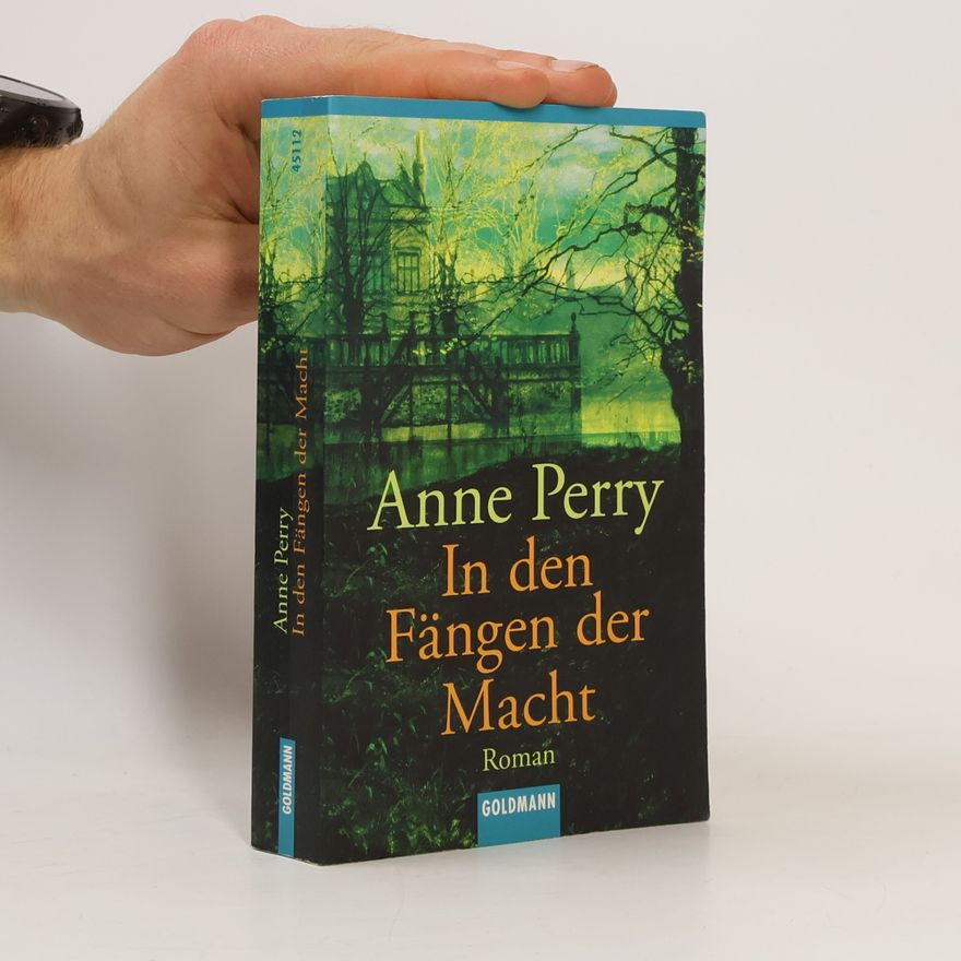 Anne Perry In den Fängen der Macht