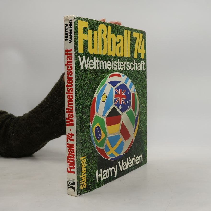 Harry Valerien Fussball Weltmeisterschaft 74