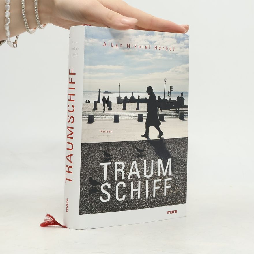 Alban Nikolai Herbst Traumschiff