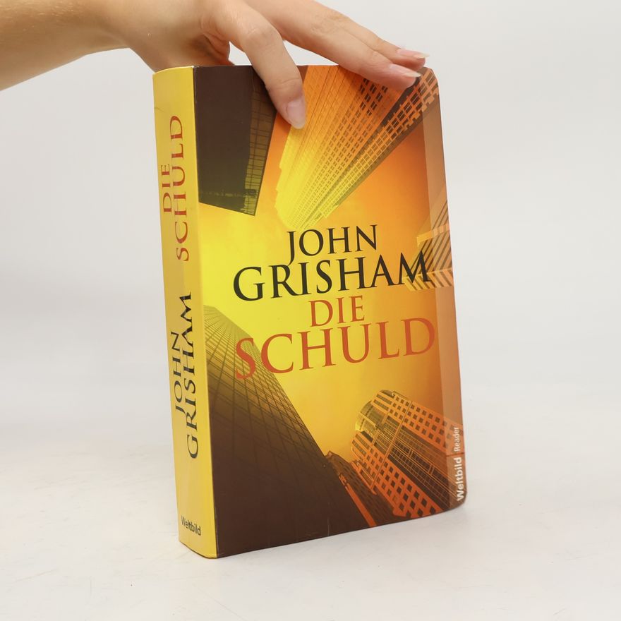 John Grisham Die Schuld