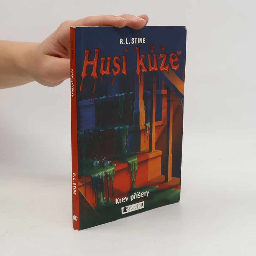 R. L. Stine Husí kůže. Krev příšery