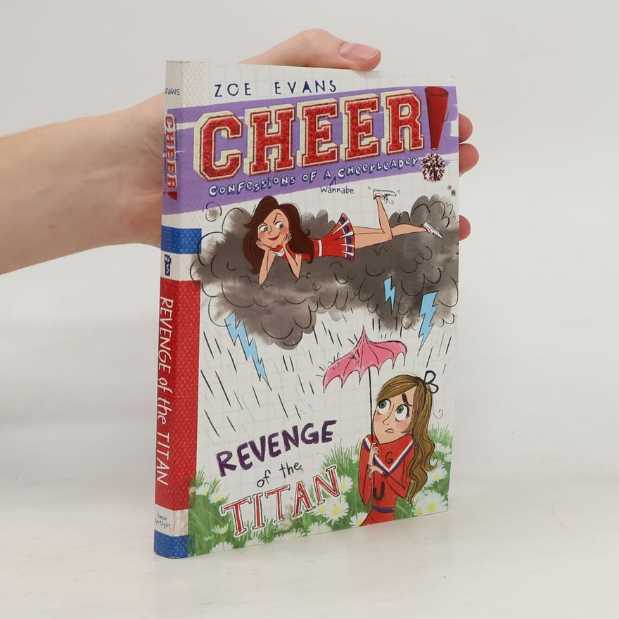 Zoe Schramm-Evans Cheer! Confessions of a Cheerleader - 5: Revenge of the Titan