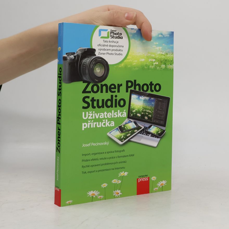 Josef Pecinovský Zoner Photo Studio: uživatelská příručka