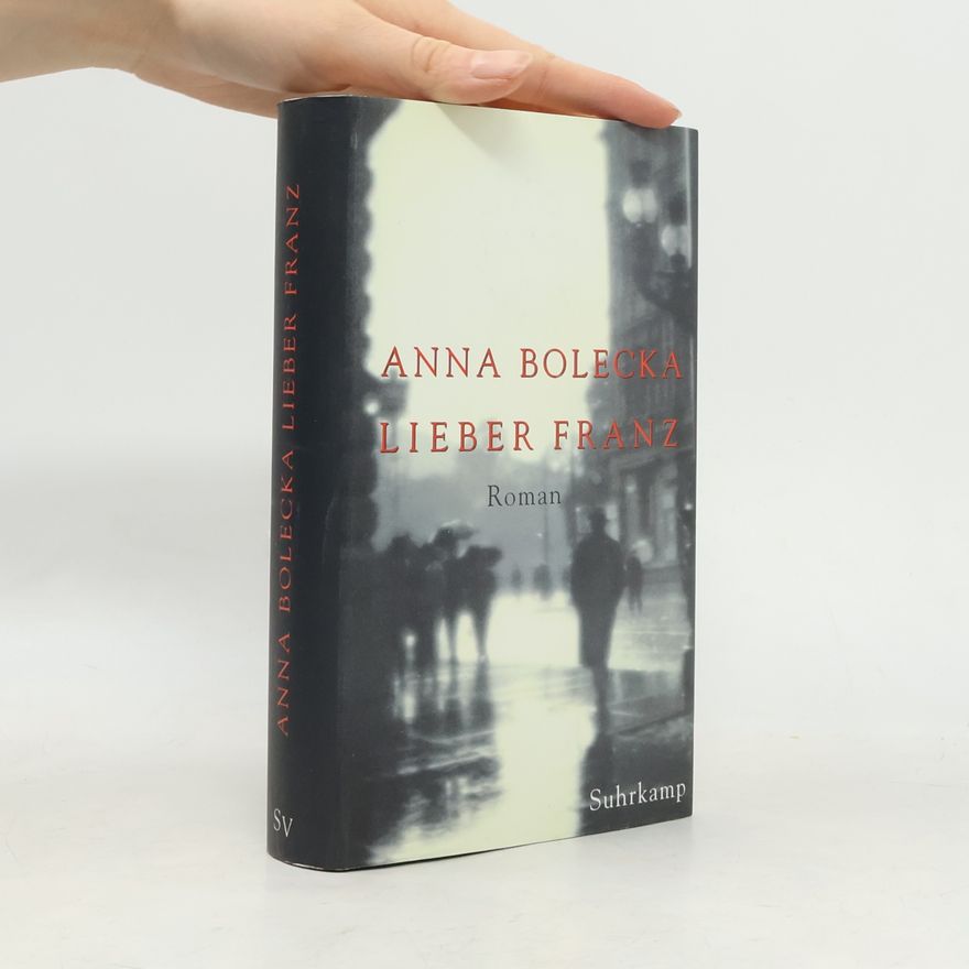 Anna Bolecka Lieber Franz