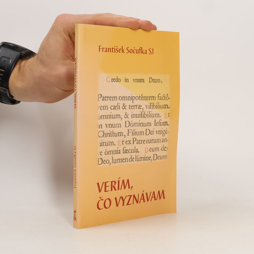František Sočufka Verím, čo vyznávam