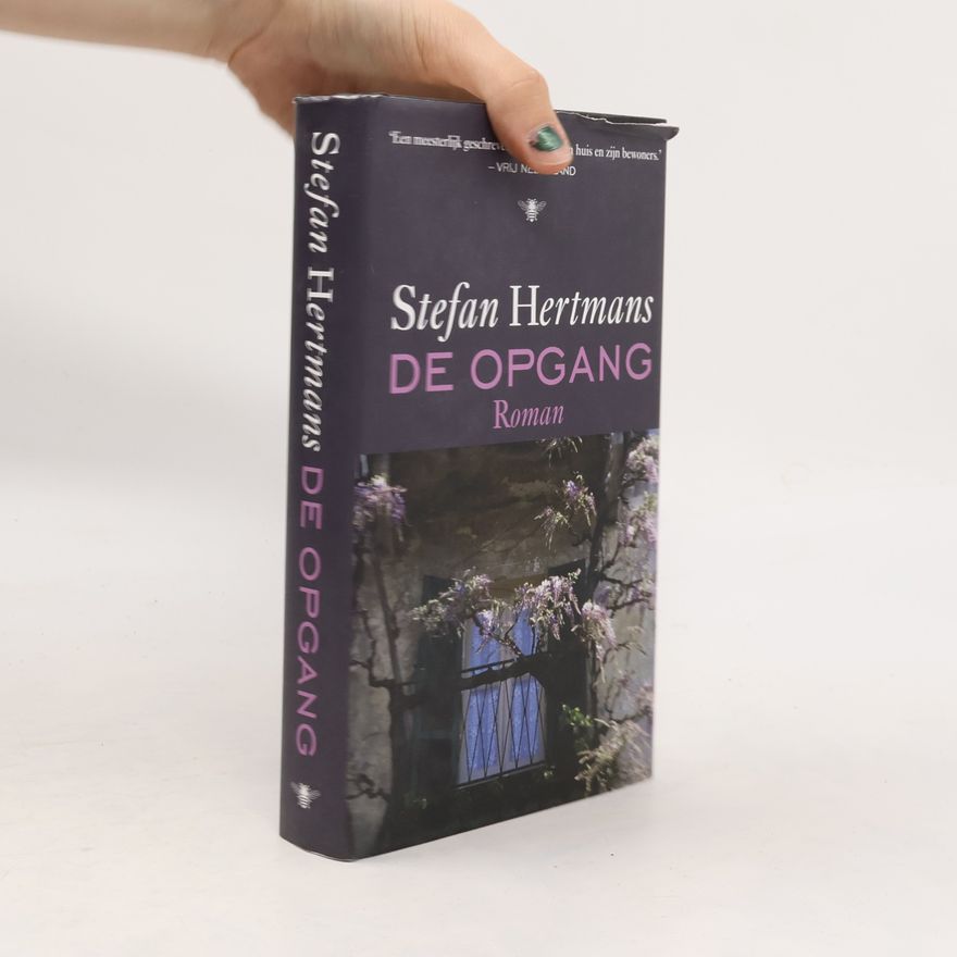Stefan Hertmans De opgang