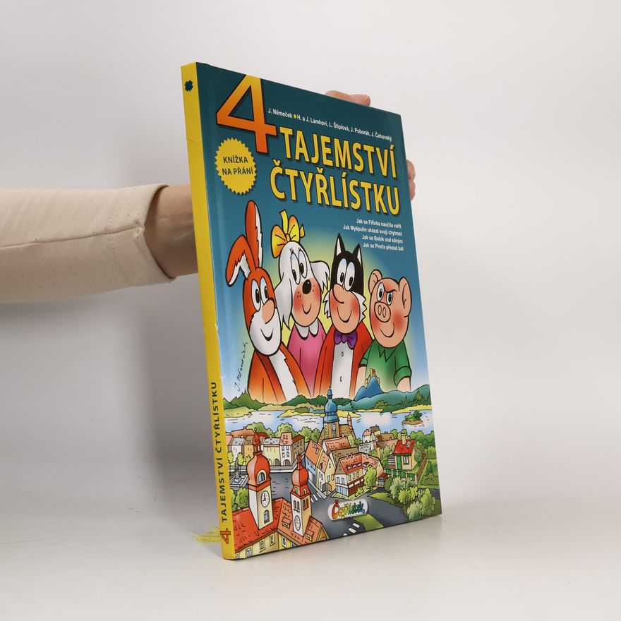 Kolektiv autorů 4 tajemství Čtyřlístku