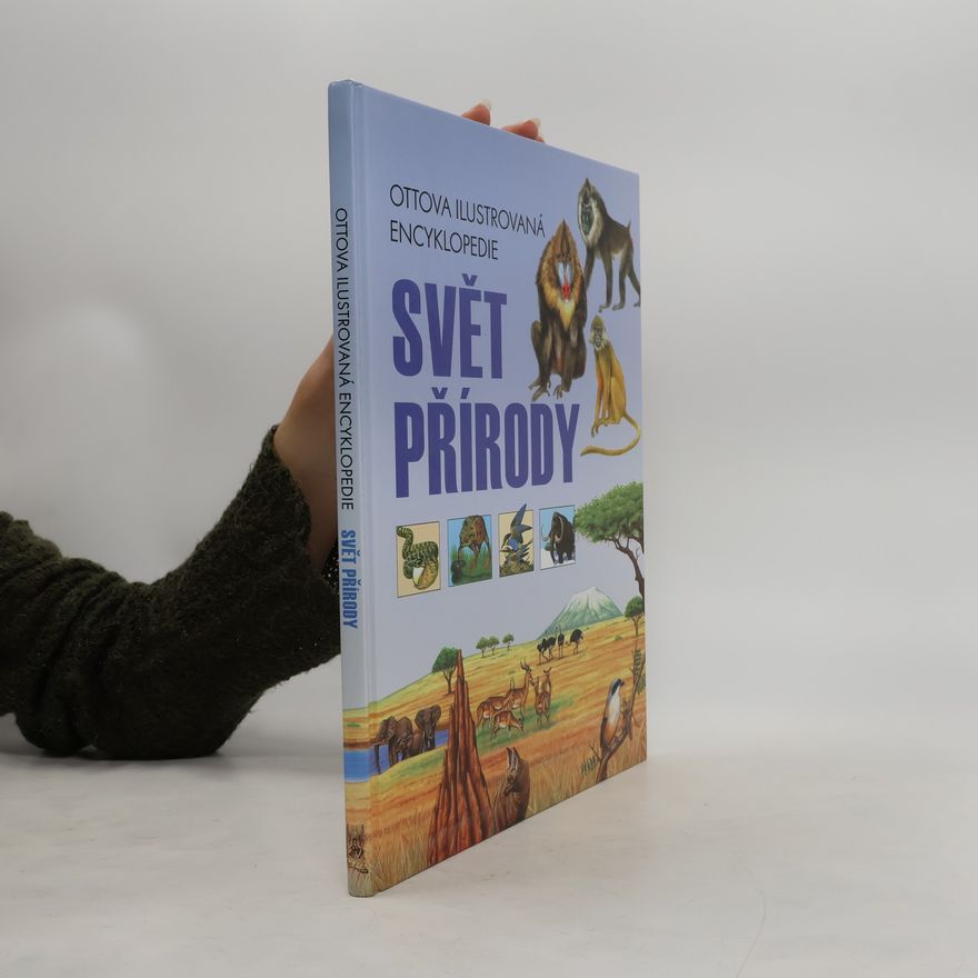 Autorenkollektiv Svět přírody. Ottova ilustrovaná encyklopedie