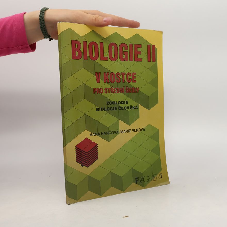 Marie Vlková Biologie v kostce. Pro střední školy. 2. díl.