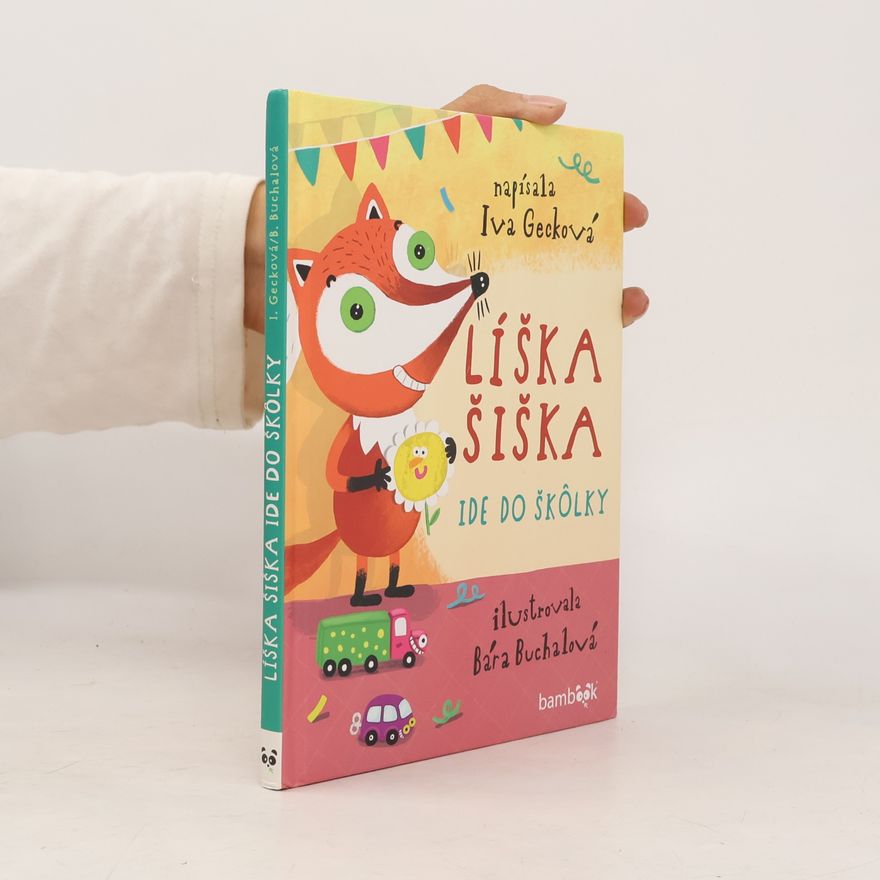 Iva Gecková Líška Šiška ide do škôlky
