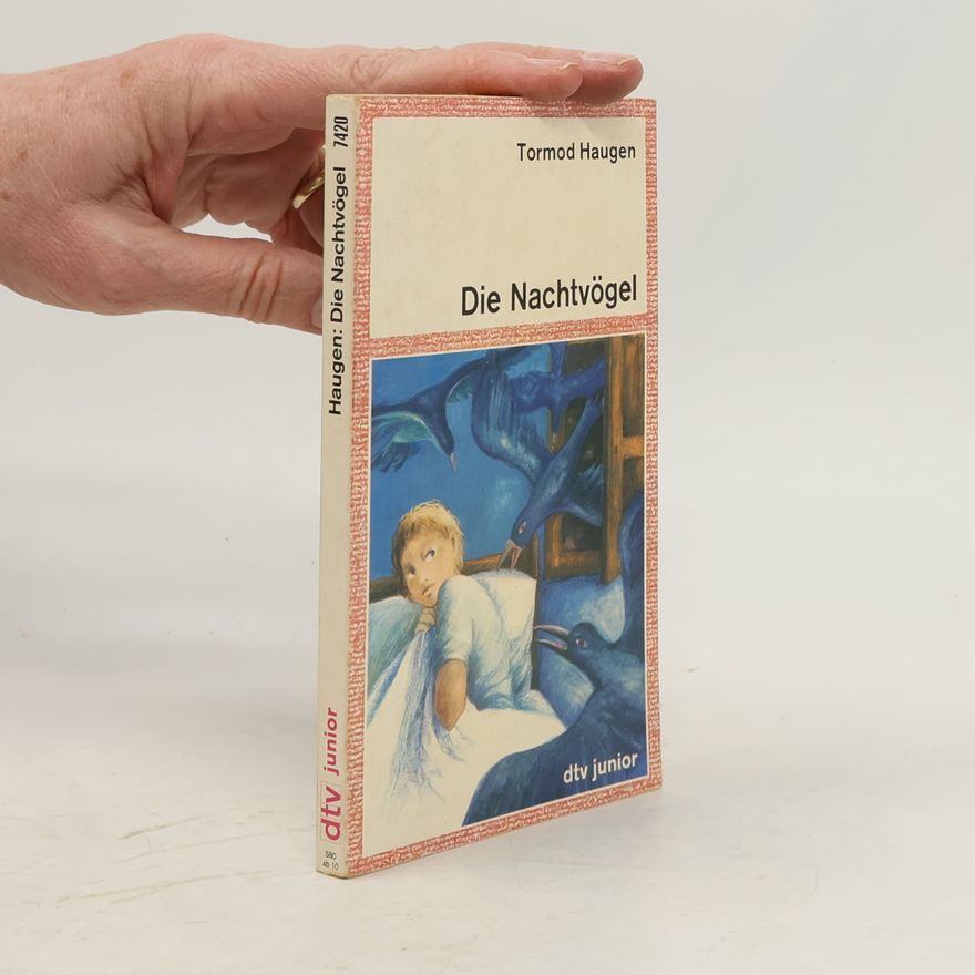 Tormod Haugen Die Nachtvögel