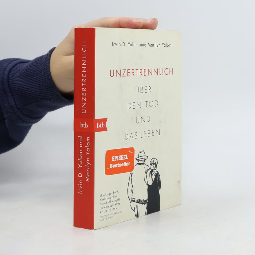 Irvin Yalom Unzertrennlich