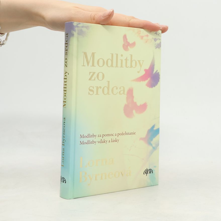 Lorna Byrne Modlitby zo srdca