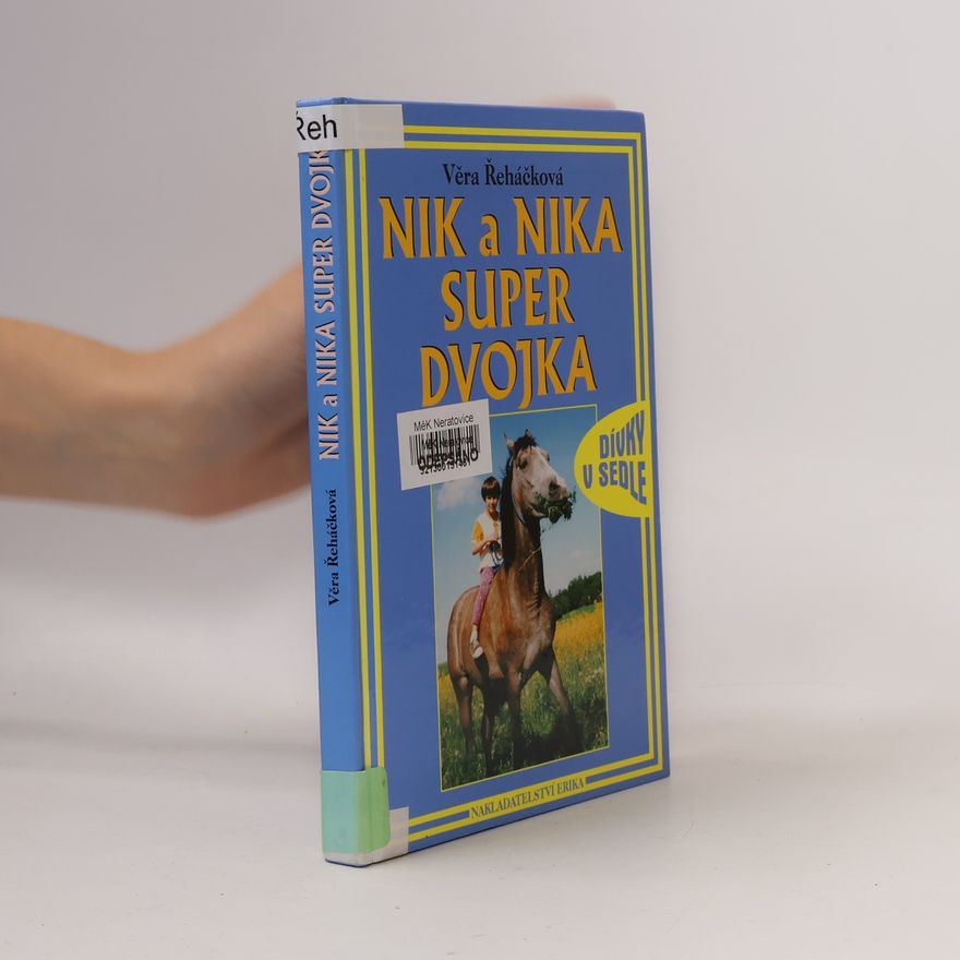 Věra Řeháčková Nik a Nika - super dvojka