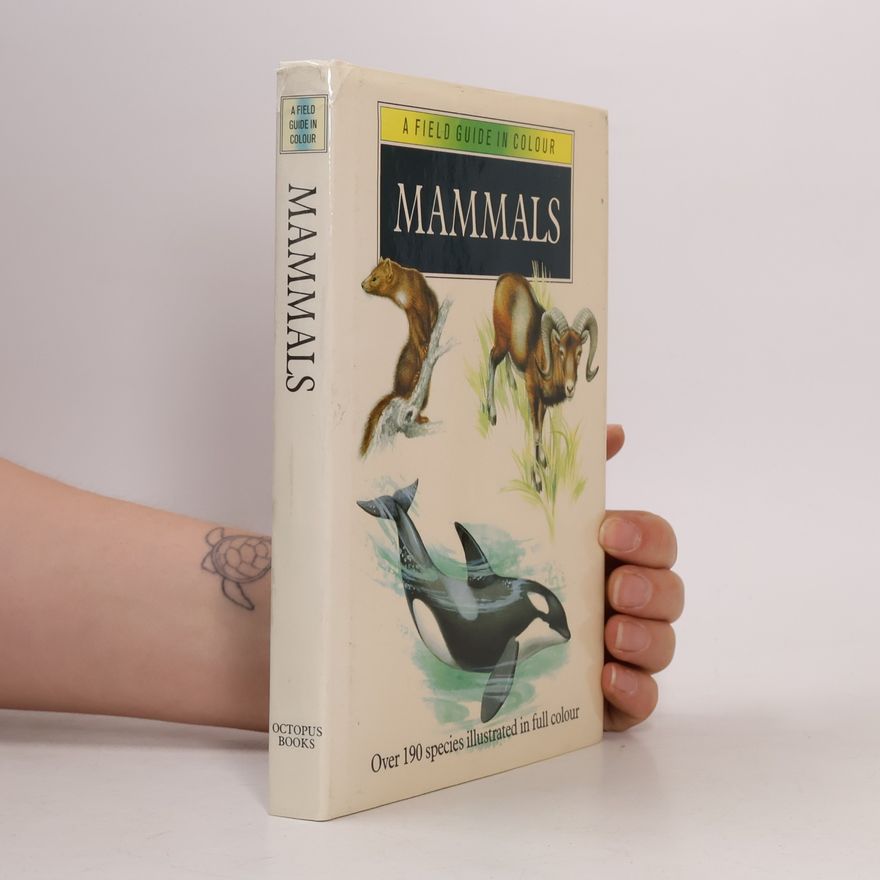 Autorenkollektiv A field guide in colour to mammals