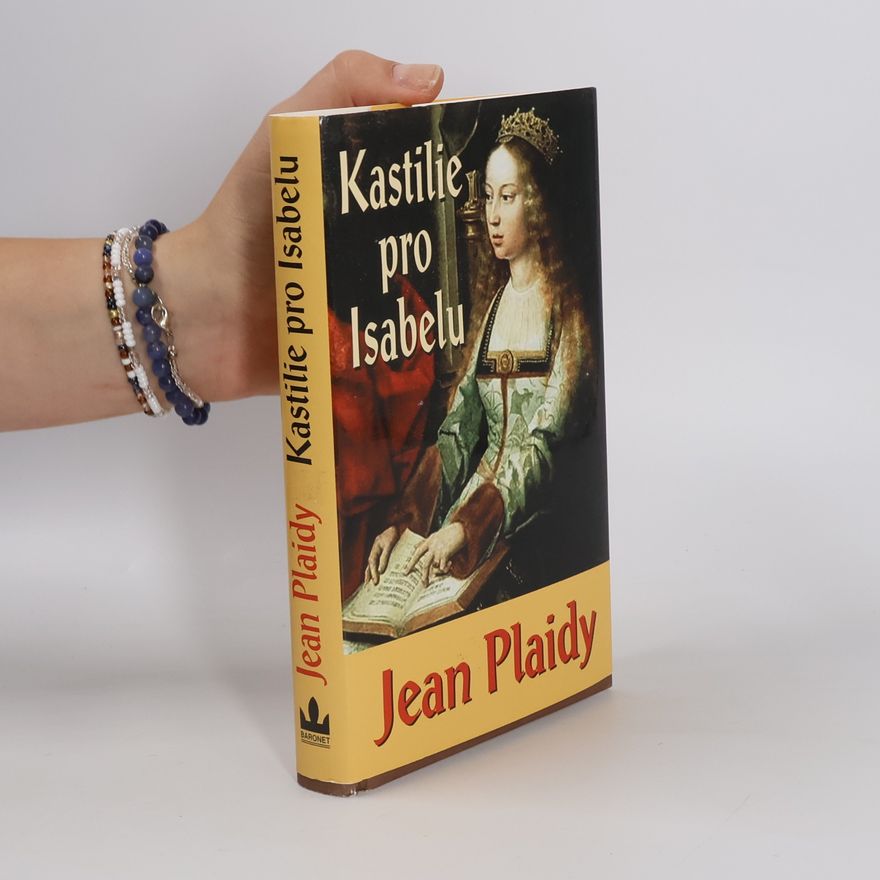 Jean Plaidy Kastilie pro Isabelu