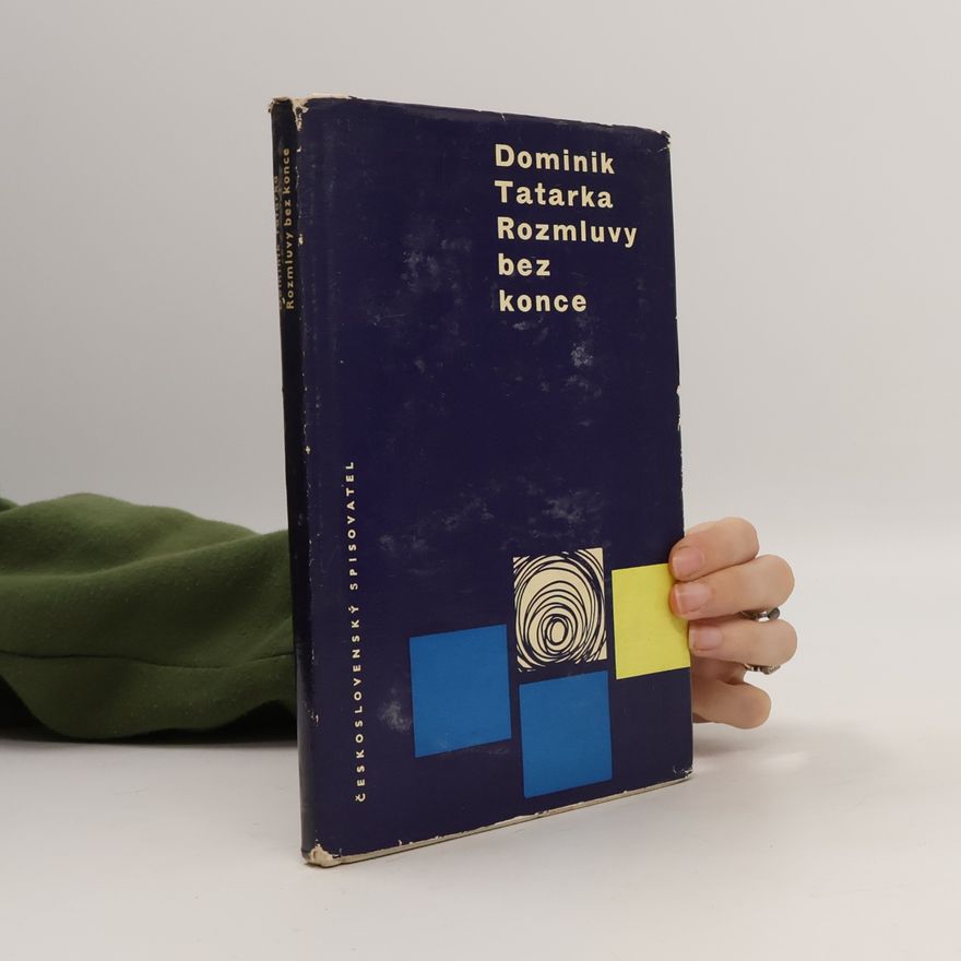 Dominik Tatarka Rozmluvy bez konce
