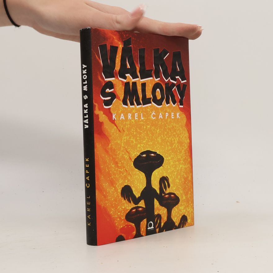Karel Čapek Válka s Mloky